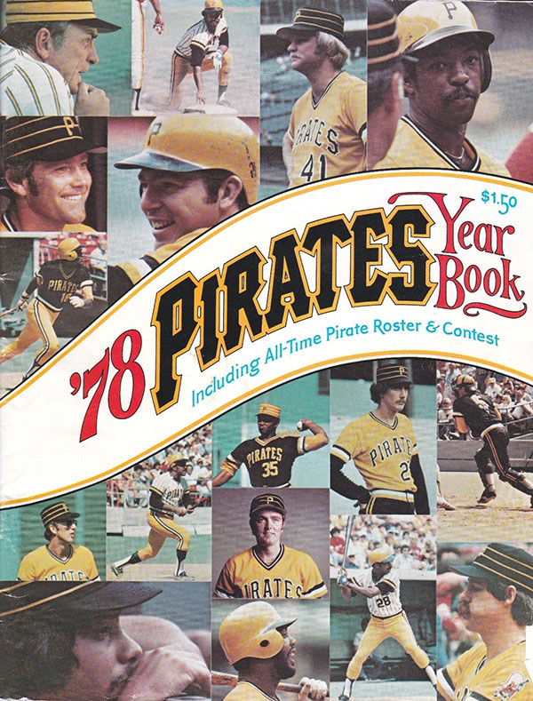 MLB Yearbook: Pittsburgh Pirates (1978) | SportsPaper.info