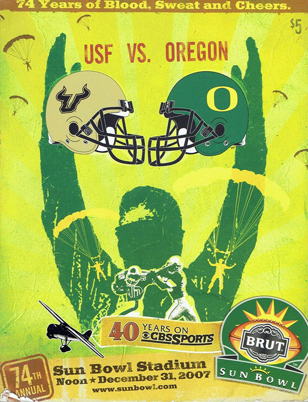 NCAA Bowl Game Program: 2007 Sun Bowl (Oregon Ducks vs. South Florida Bulls)