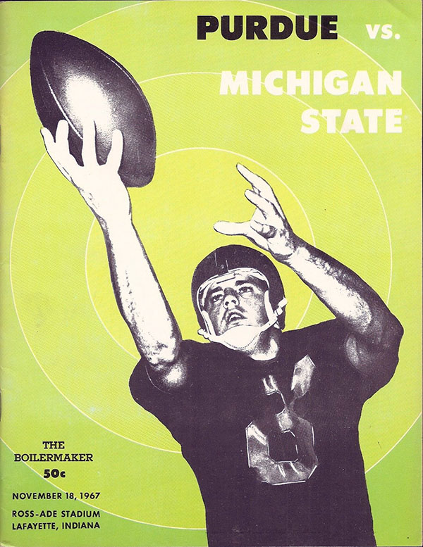 College Football Program: Purdue Boilermakers vs. Michigan State Spartans (November 18, 1967)