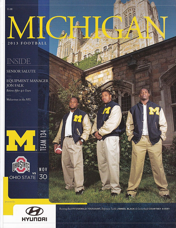 College Football Program: Michigan Wolverines vs. Ohio State Buckeyes (November 30, 2013)