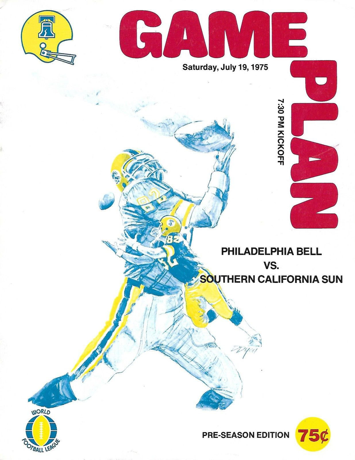 Philadelphia Bell vs. Southern California Sun (July 19, 1975)