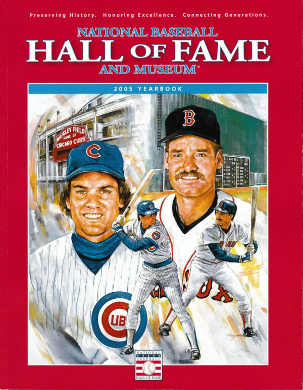 2005 National Baseball Hall of Fame and Museum yearbook