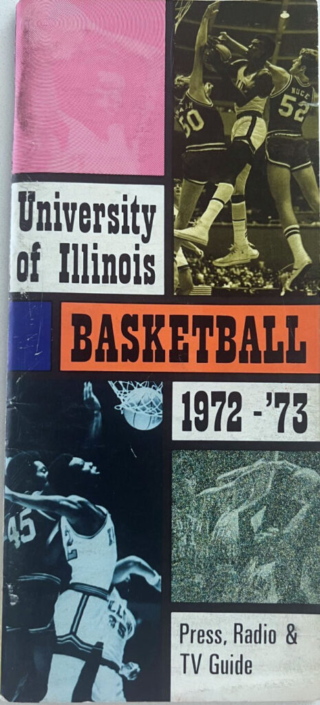 1972-73 Illinois Fighting Illini Men's Basketball media guide