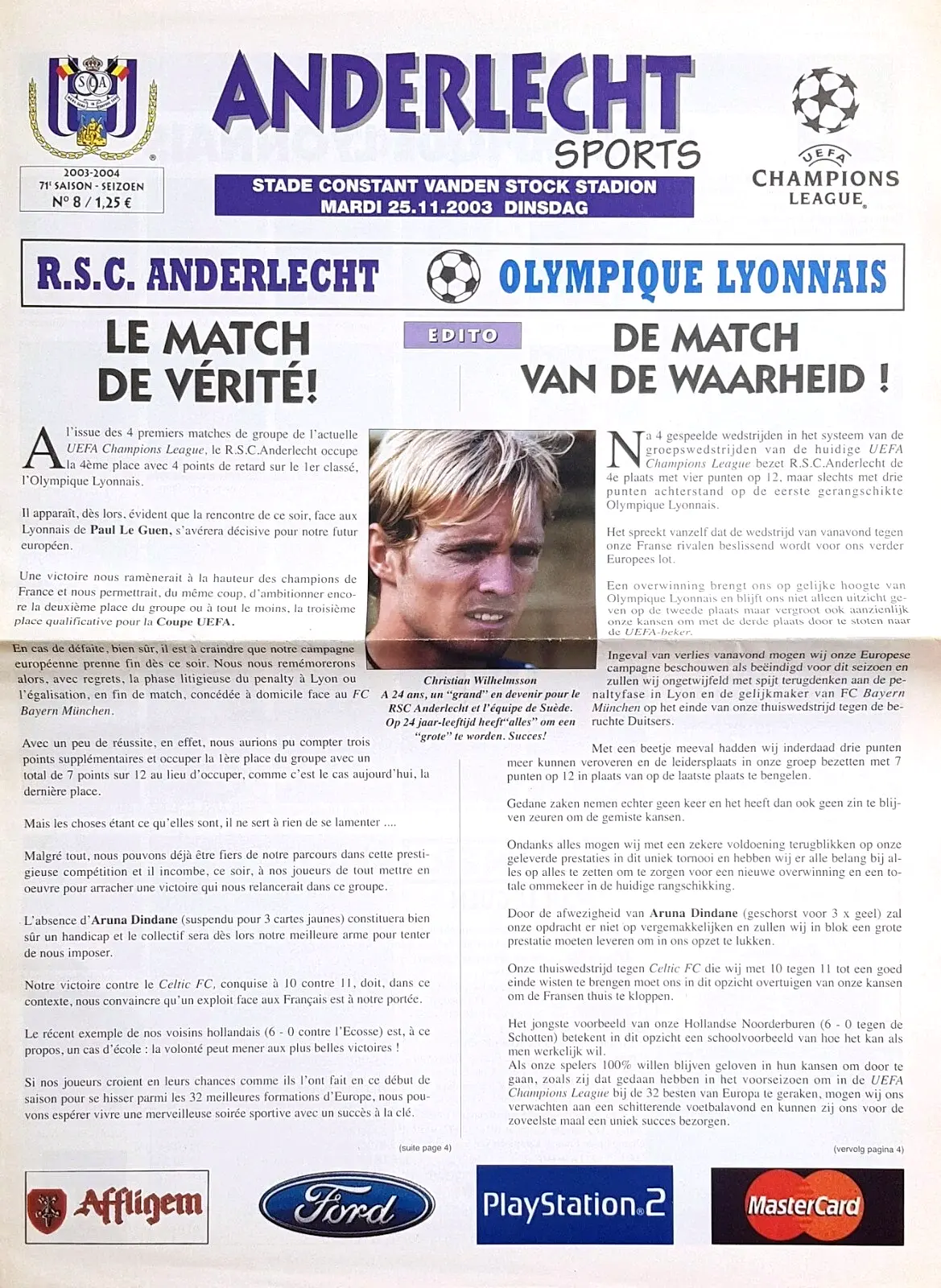 RSC Anderlecht vs. Olympique Lyonnais (November 25, 2003)