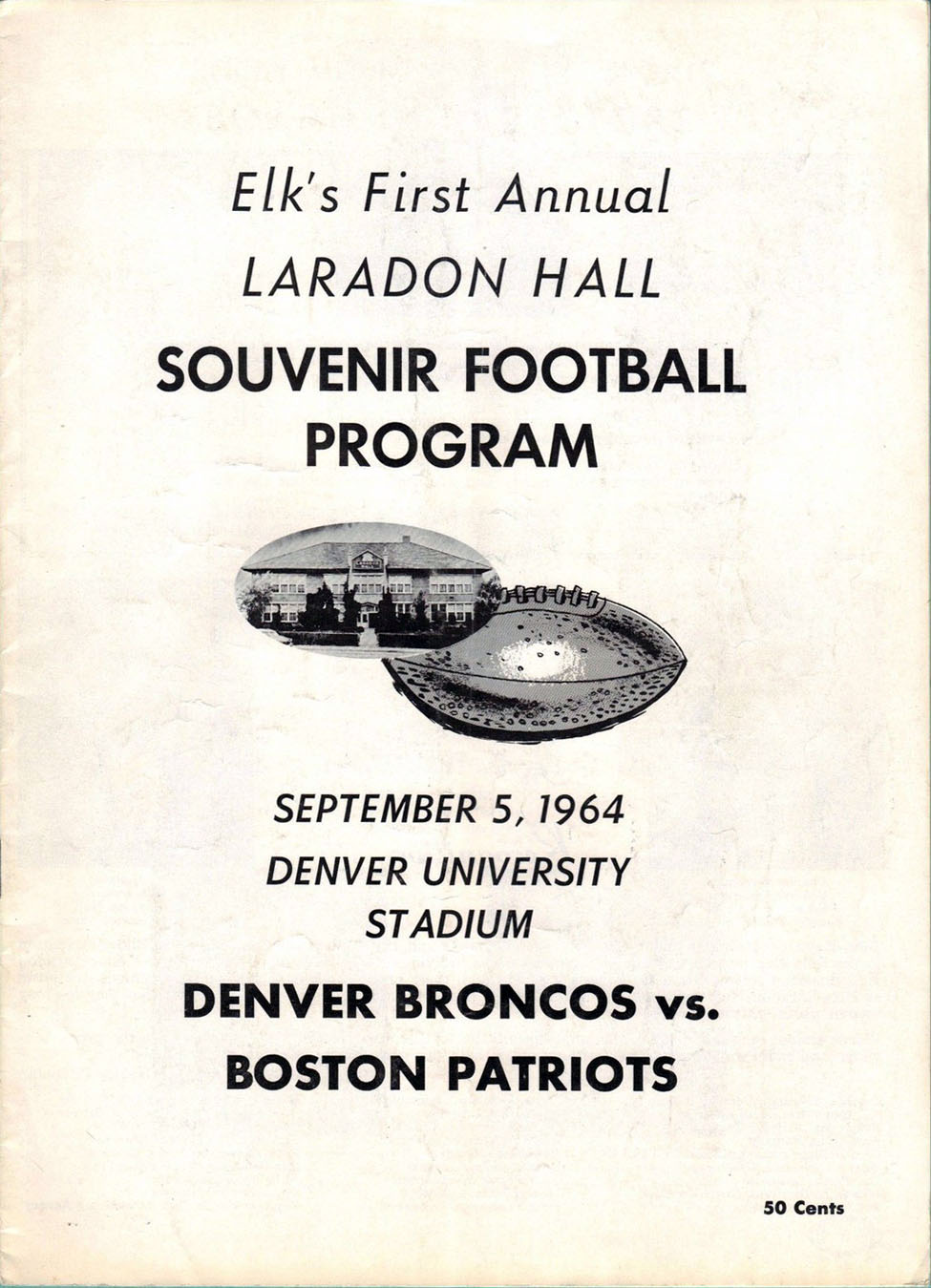 Denver Broncos vs. Boston Patriots (September 5, 1964)