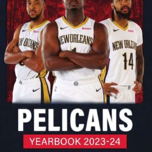 2023-24 New Orleans Pelicans yearbook